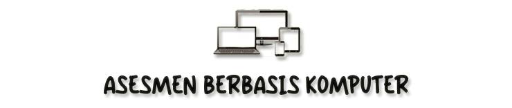 Asesmen Berbasis Komputer